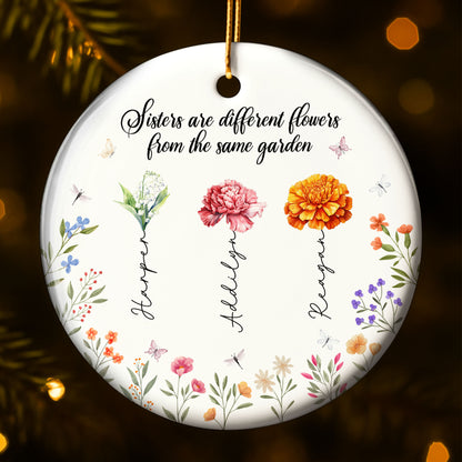Hermanas son flores diferentes del mismo jardín - Adorno de cerámica personalizado con forma redonda - BST043_RCE