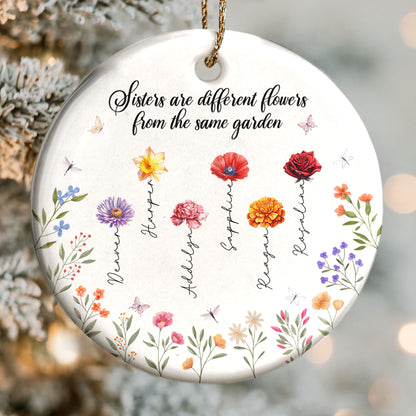 Hermanas son flores diferentes del mismo jardín - Adorno de cerámica personalizado con forma redonda - BST043_RCE
