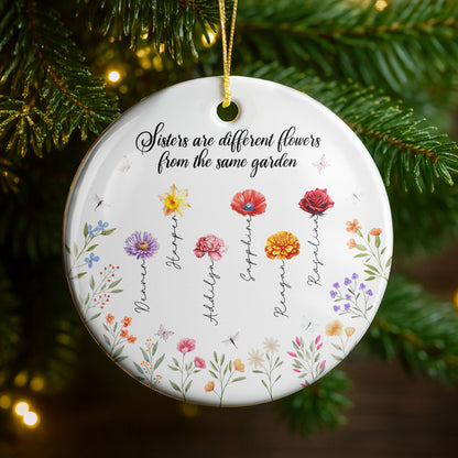 Hermanas son flores diferentes del mismo jardín - Adorno de cerámica personalizado con forma redonda - BST043_RCE