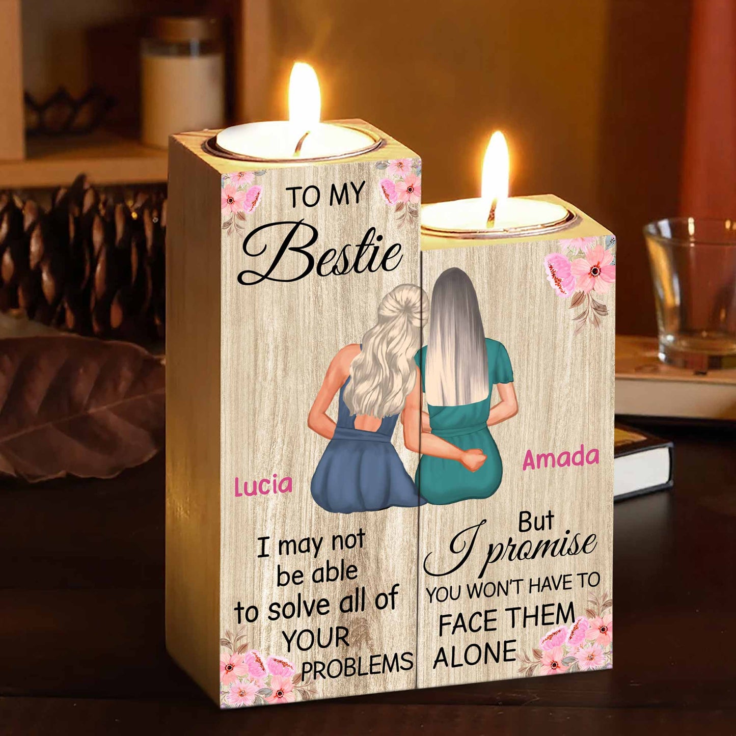 À ma meilleure amie, je promets que tu n'affronteras pas les problèmes seule - Bougeoir personnalisé - BST046_CAHOW