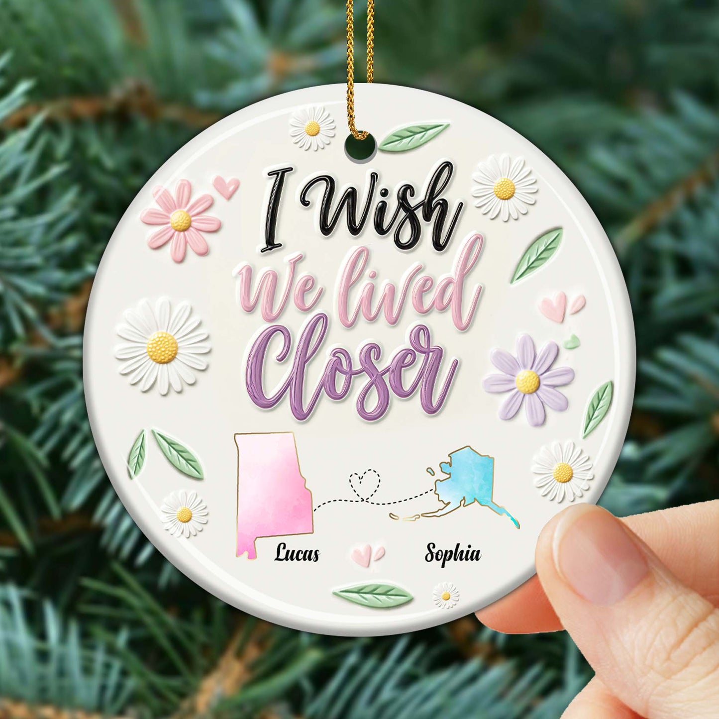 I Wish We Lived Closer Custom Ceramic Ornament