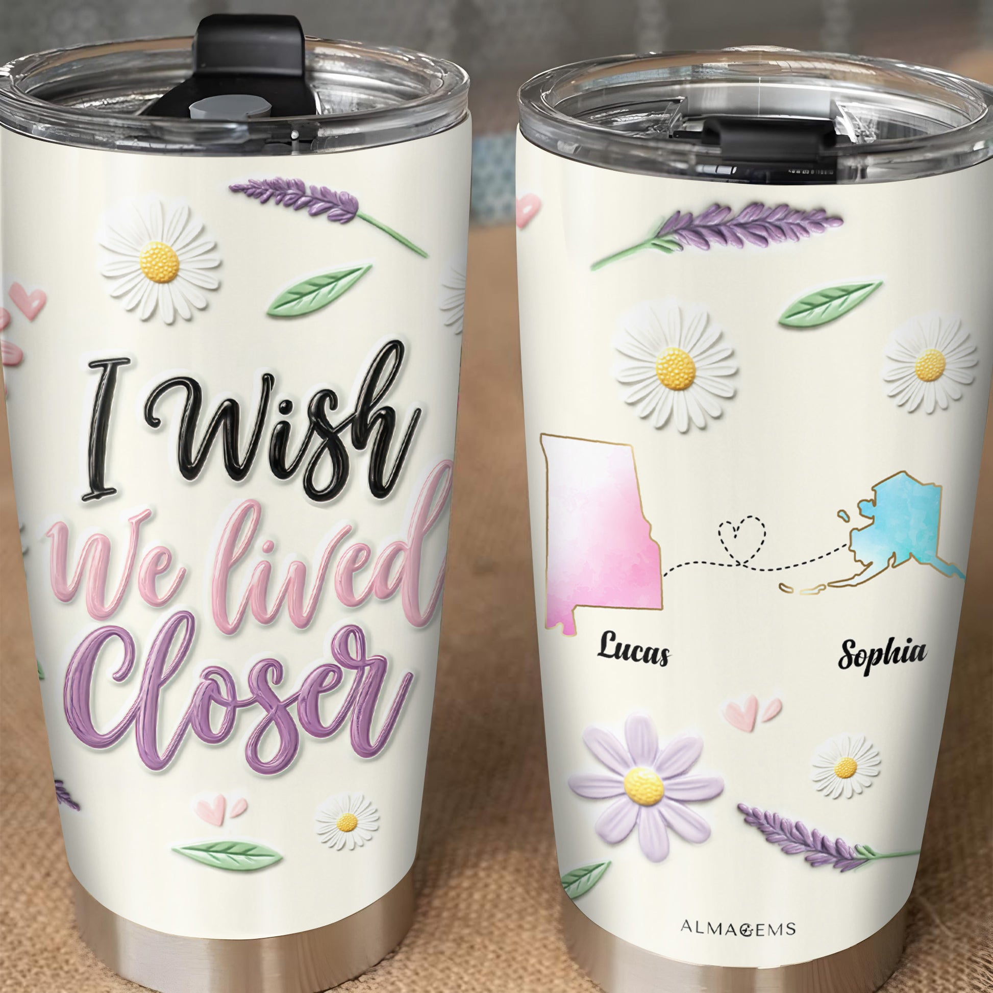 I Wish We Lived Closer Custom Tumbler