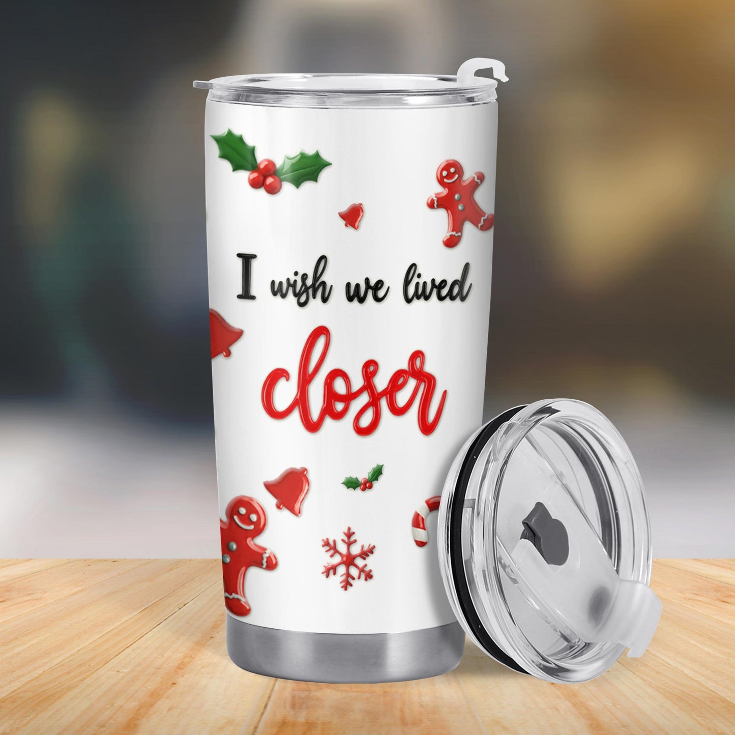 I Wish We Lived Closer Holiday Tumbler With Gingerbread And Snowflake Designs