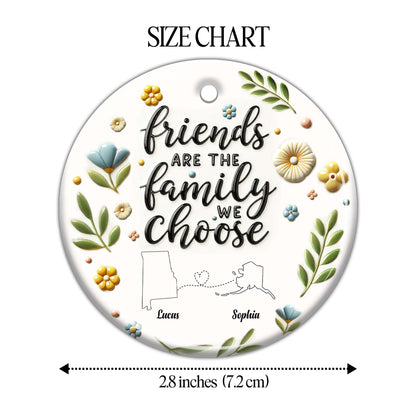 Friends Are The Family We Choose Floral Ornament