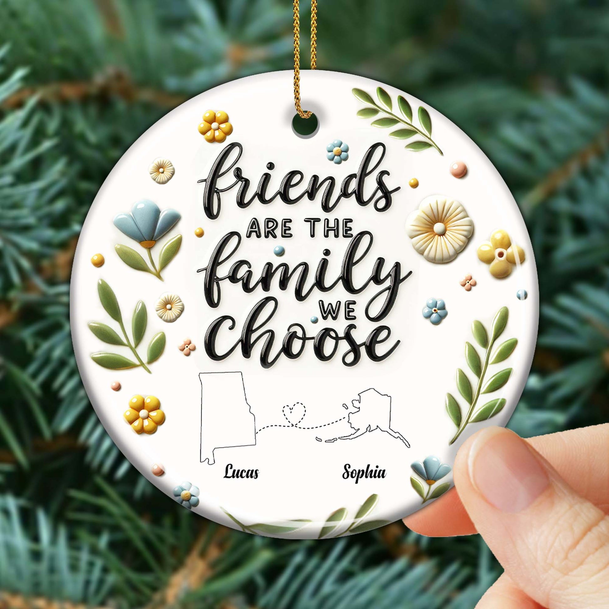 Friends Are The Family We Choose Floral Ornament