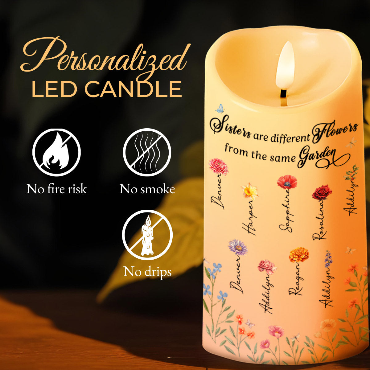 Sisters Are Different Flowers From The Same Garden Candle - Personalized Custom LED Candle - BST064_LECA