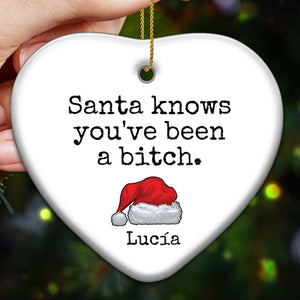Santa Knows You've Been A Bit Naughty Christmas Ornament
