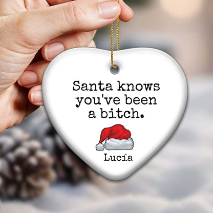 Santa Knows You've Been A Bit Naughty Christmas Ornament