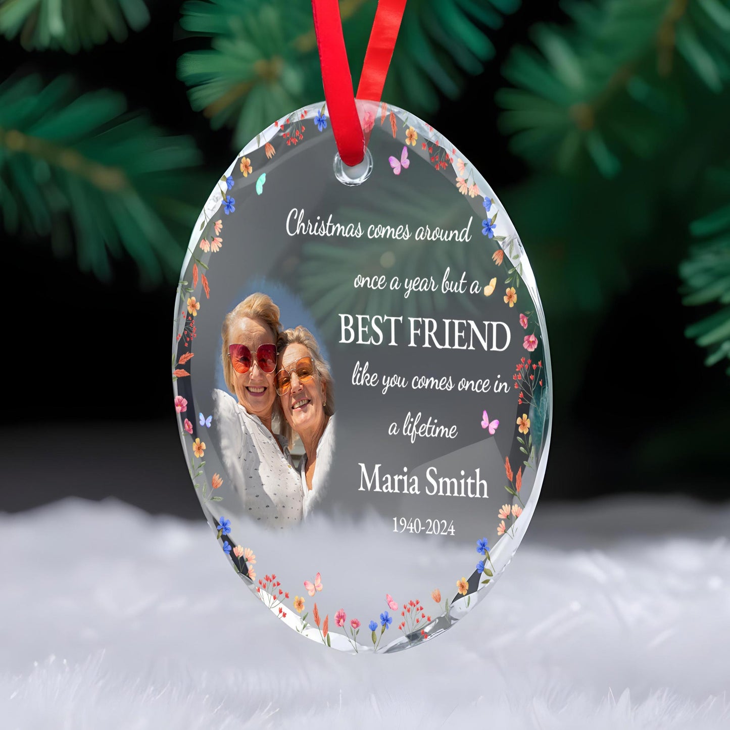 Best Friend Once In A Lifetime Christmas Floral Ornament