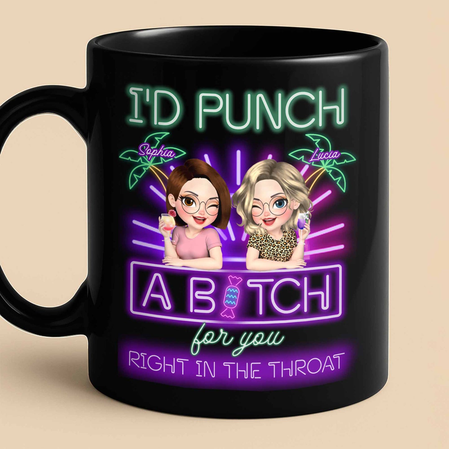 I'd Punch A B*tch For You, Neon Cartoon Friends Mug
