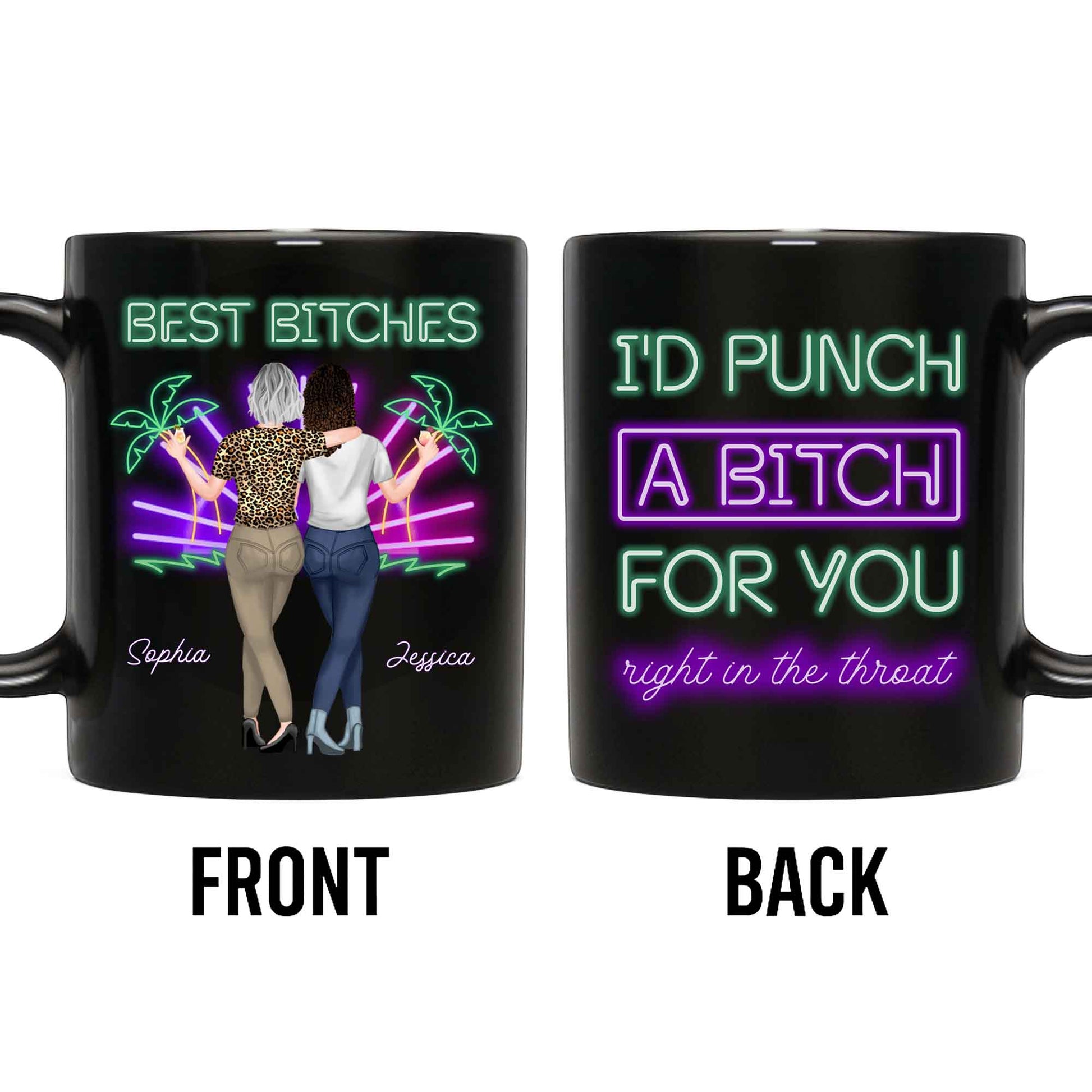 Best B*tches, I'd Punch A B*tch For You