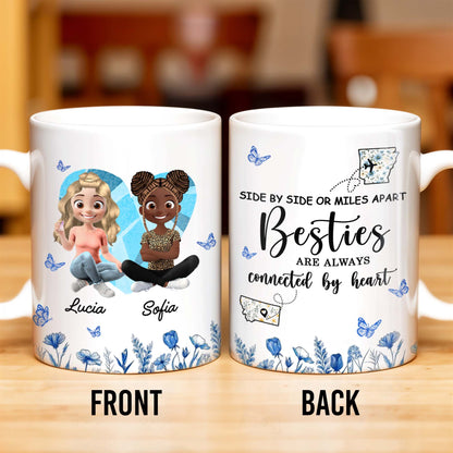 Side By Side Or Miles Apart, Besties Are Always Connected By Heart, Butterflies and Flowers