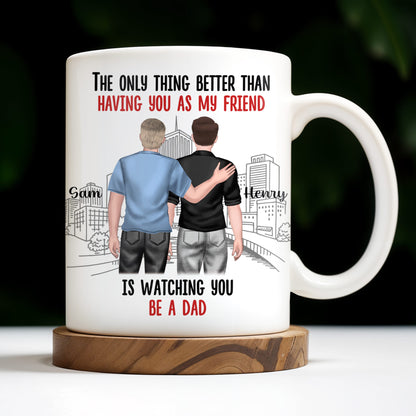 The Only Thing Better Than Having You As My Friend, Two Adult Males and Cityscape