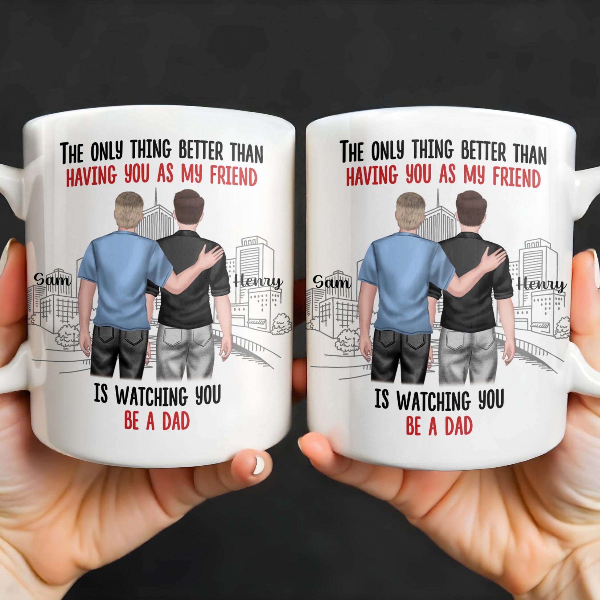 The Only Thing Better Than Having You As My Friend, Two Adult Males and Cityscape