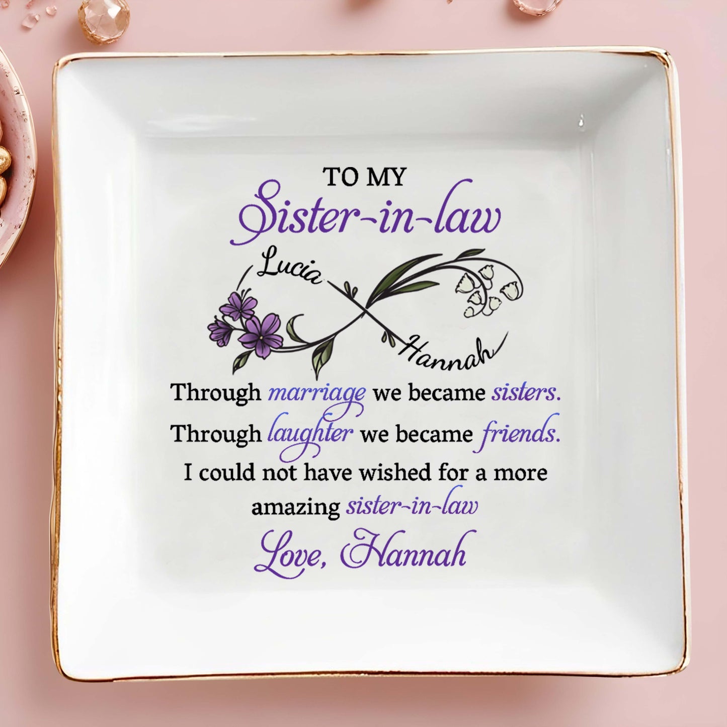 To My Sister-in-Law, Through Marriage We Became Sisters