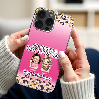 I'd Punch A B*tch For You, Custom Best Friends Design