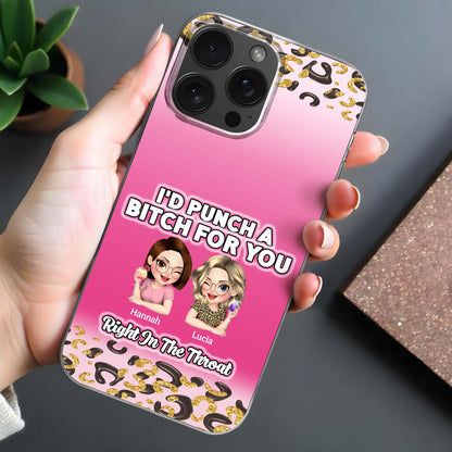 I'd Punch A B*tch For You, Custom Best Friends Design