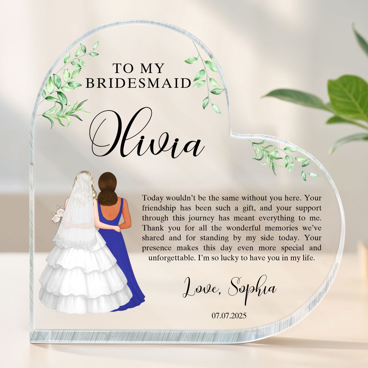 To My Bridesmaid, Appreciation For Your Presence