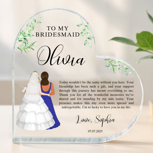 To My Bridesmaid, Appreciation For Your Presence