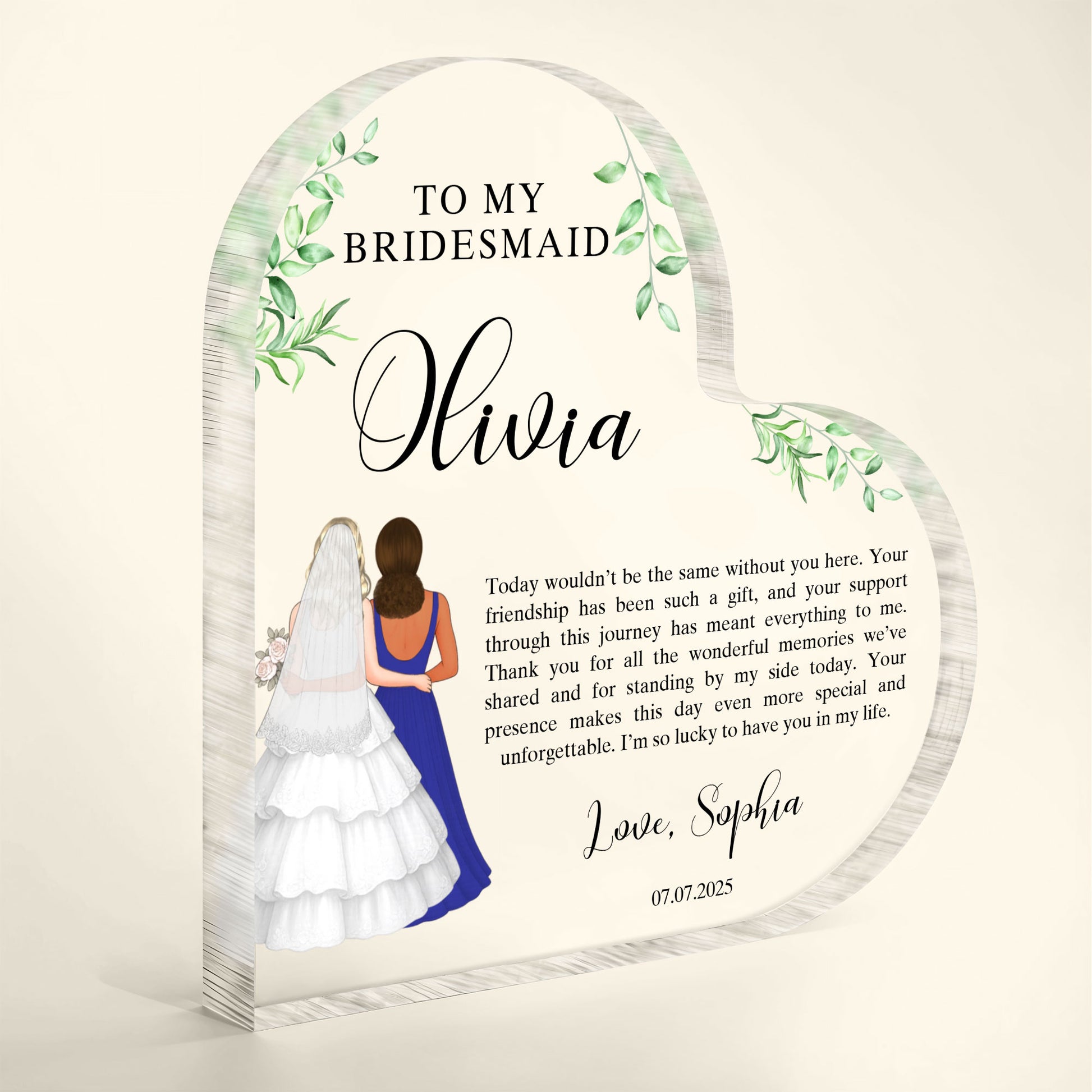 To My Bridesmaid, Appreciation For Your Presence