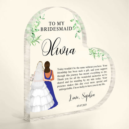 To My Bridesmaid, Appreciation For Your Presence