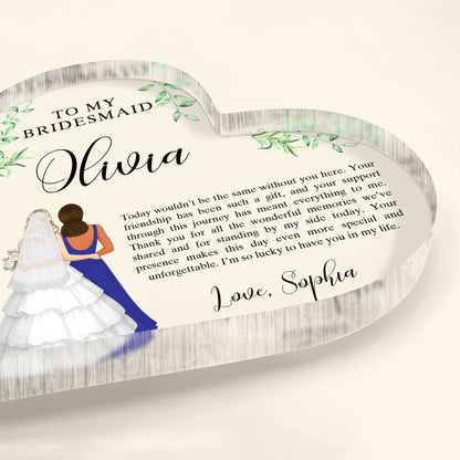 To My Bridesmaid, Appreciation For Your Presence