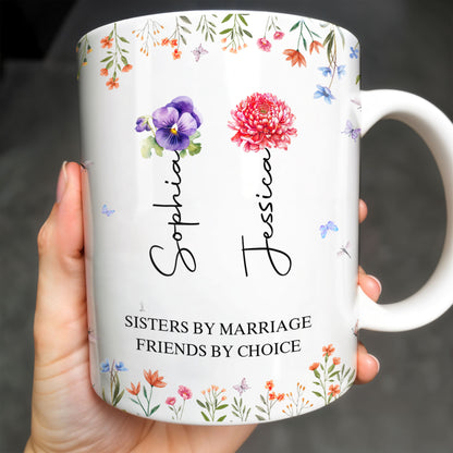 Sisters By Marriage Friends By Choice With Floral Design