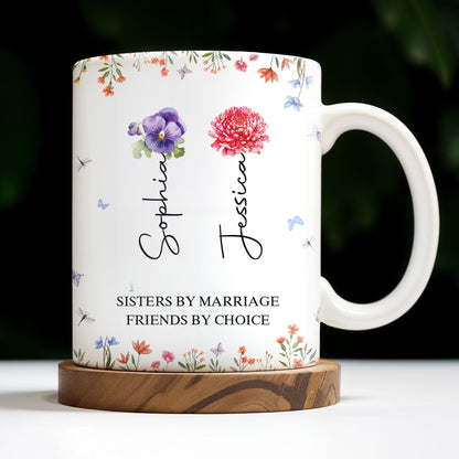Sisters By Marriage Friends By Choice With Floral Design