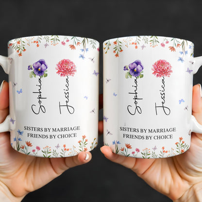 Sisters By Marriage Friends By Choice With Floral Design