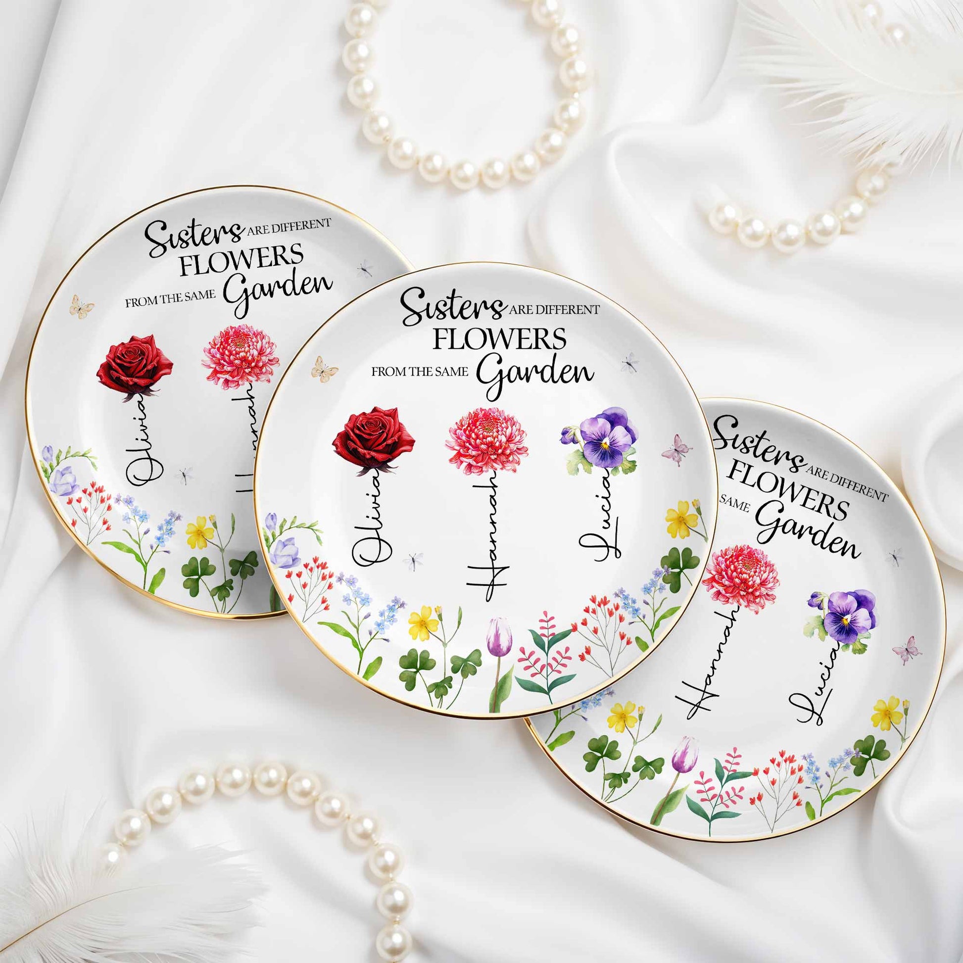 Sisters Are Different Flowers From The Same Garden