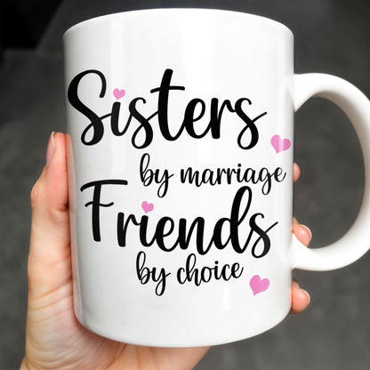 Sisters By Marriage Friends By Choice With Hearts And Floral Drinks
