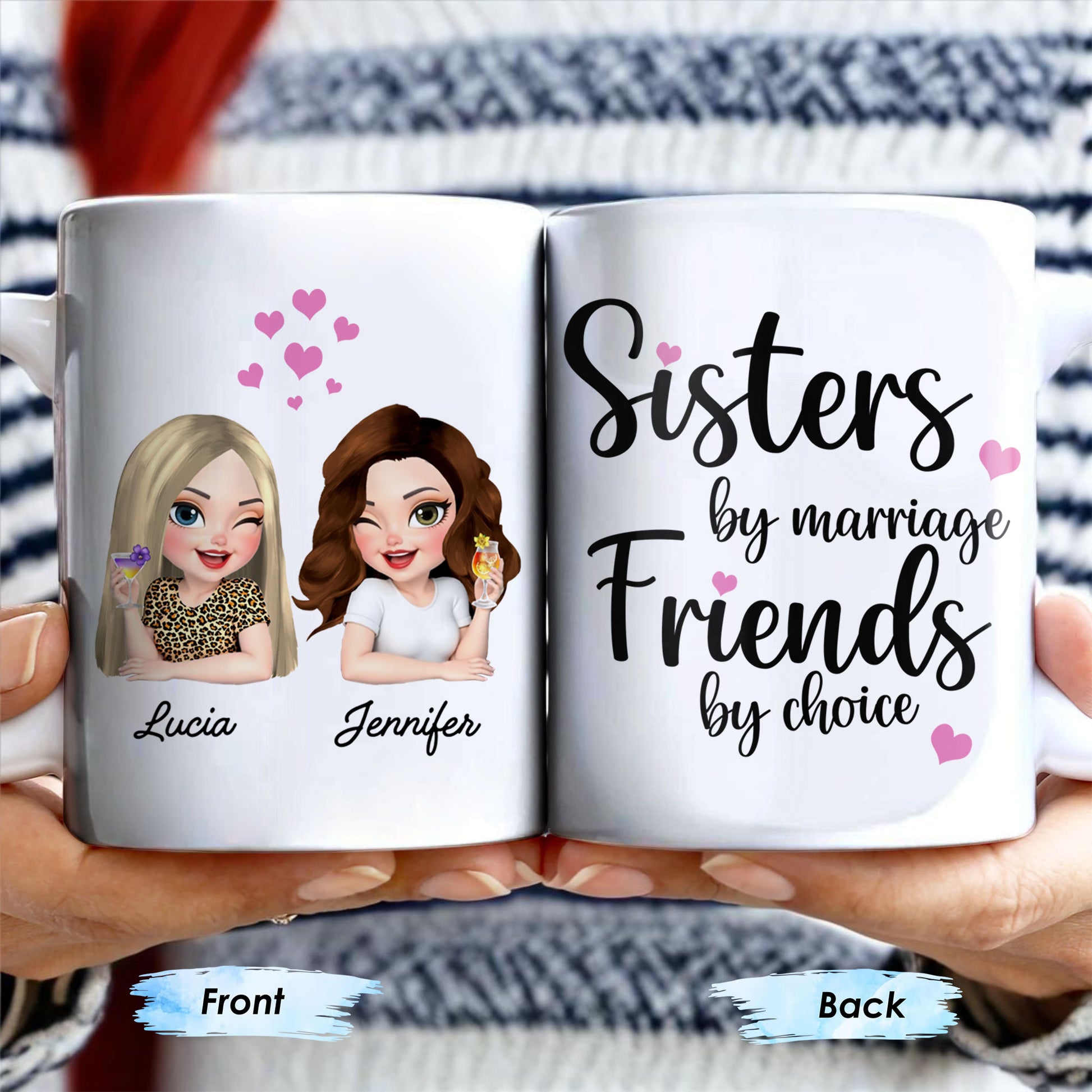Sisters By Marriage Friends By Choice With Hearts And Floral Drinks