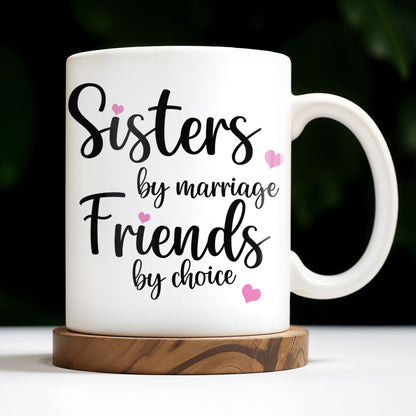 Sisters By Marriage Friends By Choice With Hearts And Floral Drinks