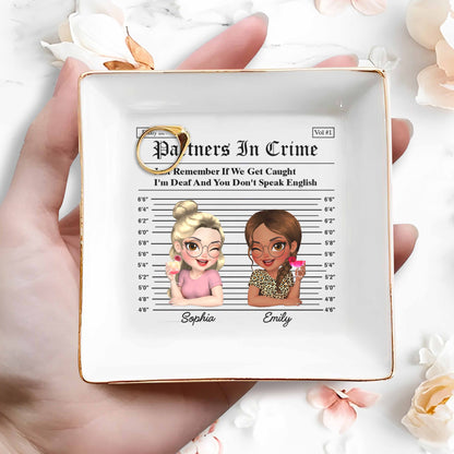 Partners In Crime Just Remember If We Get Caught