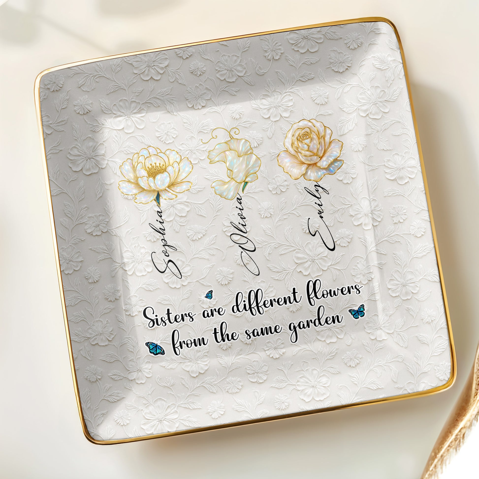 Sisters Are Different Flowers From The Same Garden