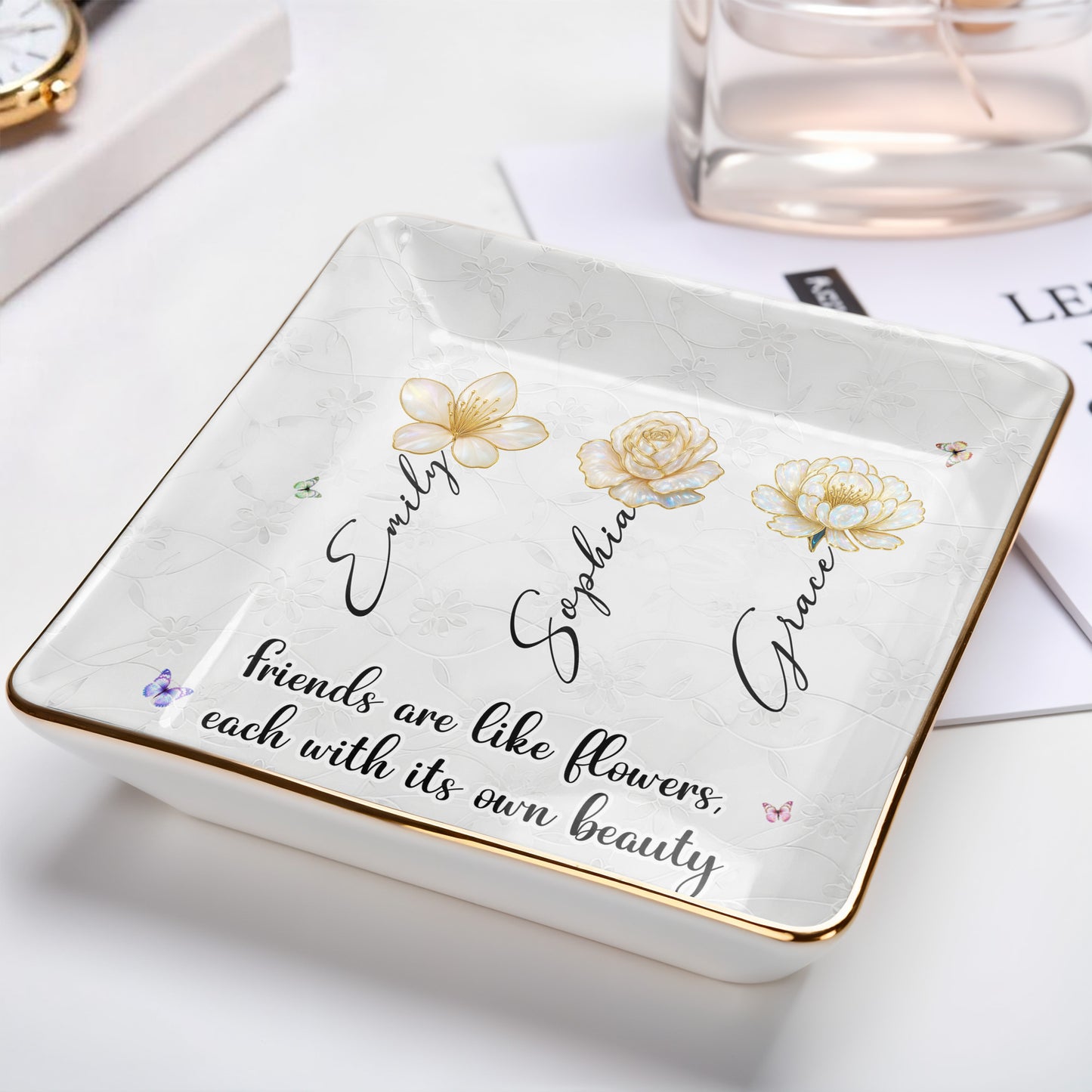 Friends Are Like Flowers Each With Its Own Beauty