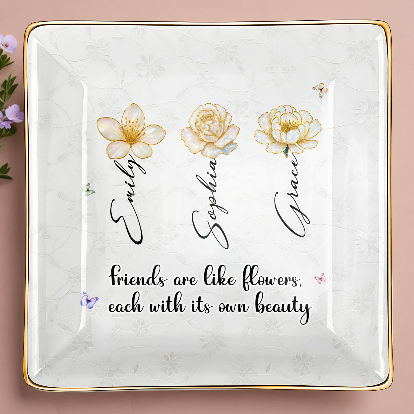 Friends Are Like Flowers Each With Its Own Beauty