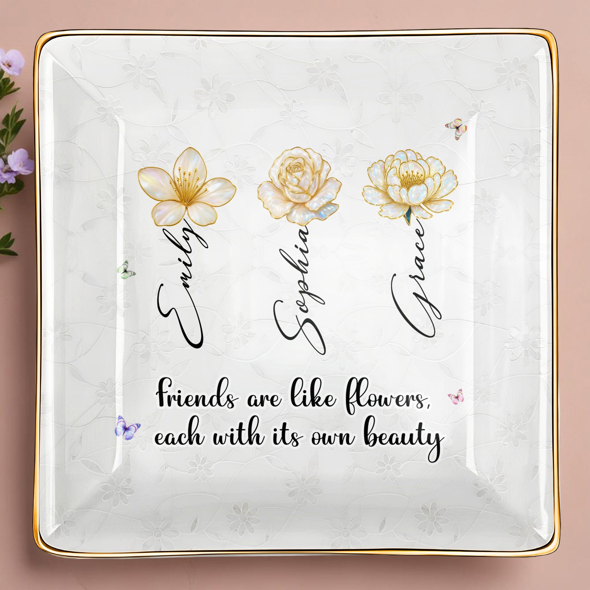 Friends Are Like Flowers Each With Its Own Beauty