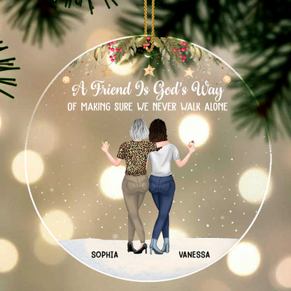 A Friend Is God's Way Of Making Sure, Two Women