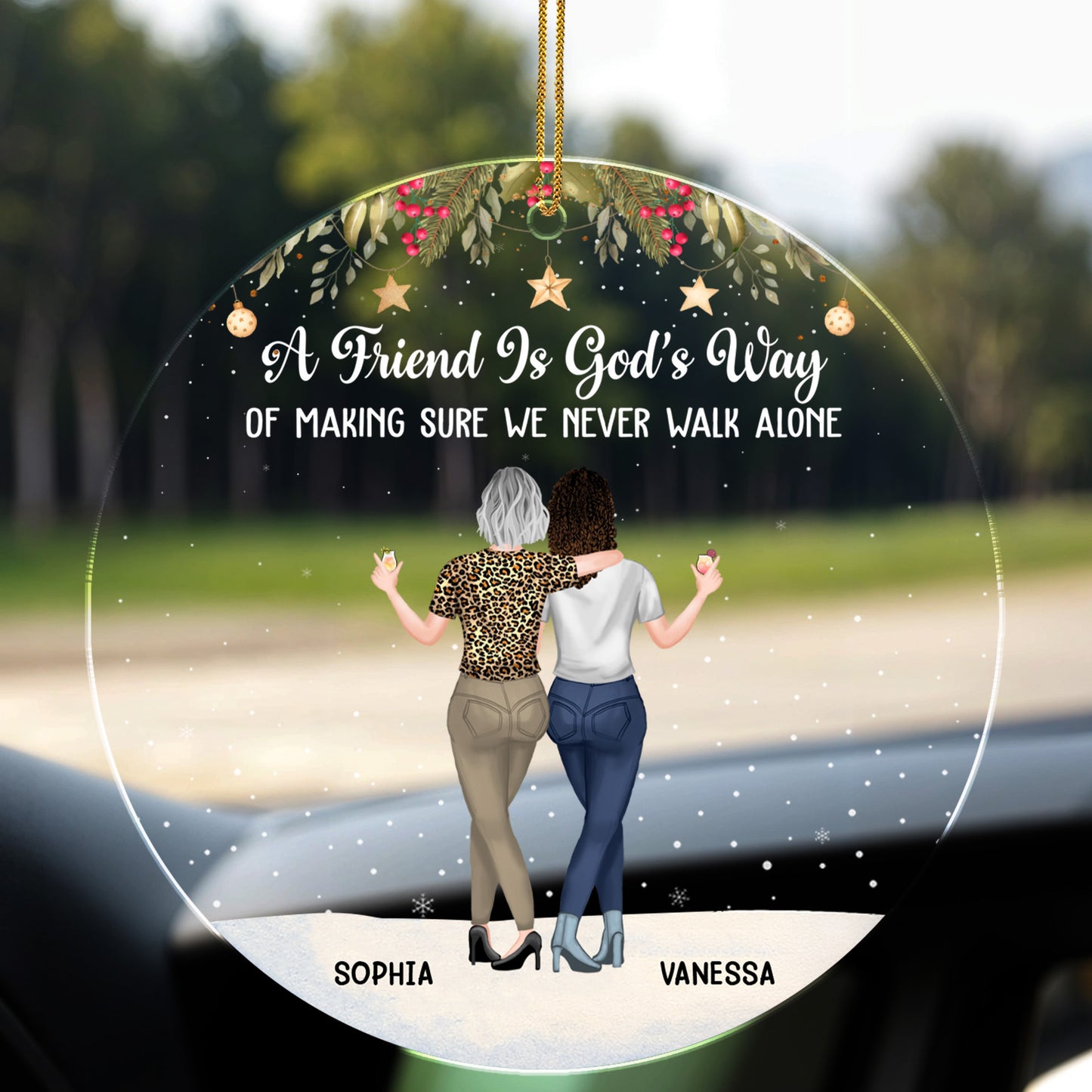 A Friend Is God's Way Of Making Sure, Two Women
