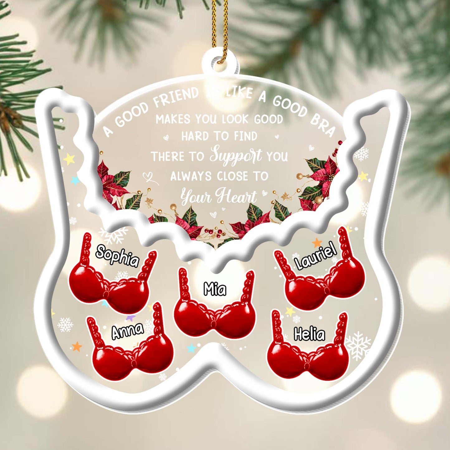 A Good Friend Is Like A Good Bra, Bras And Holly Leaves