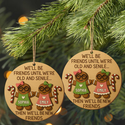 We'll Be Friends Until We're Old And Senile