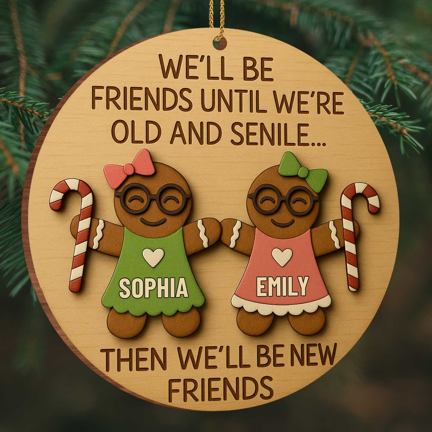 We'll Be Friends Until We're Old, Gingerbread And Candy Cane