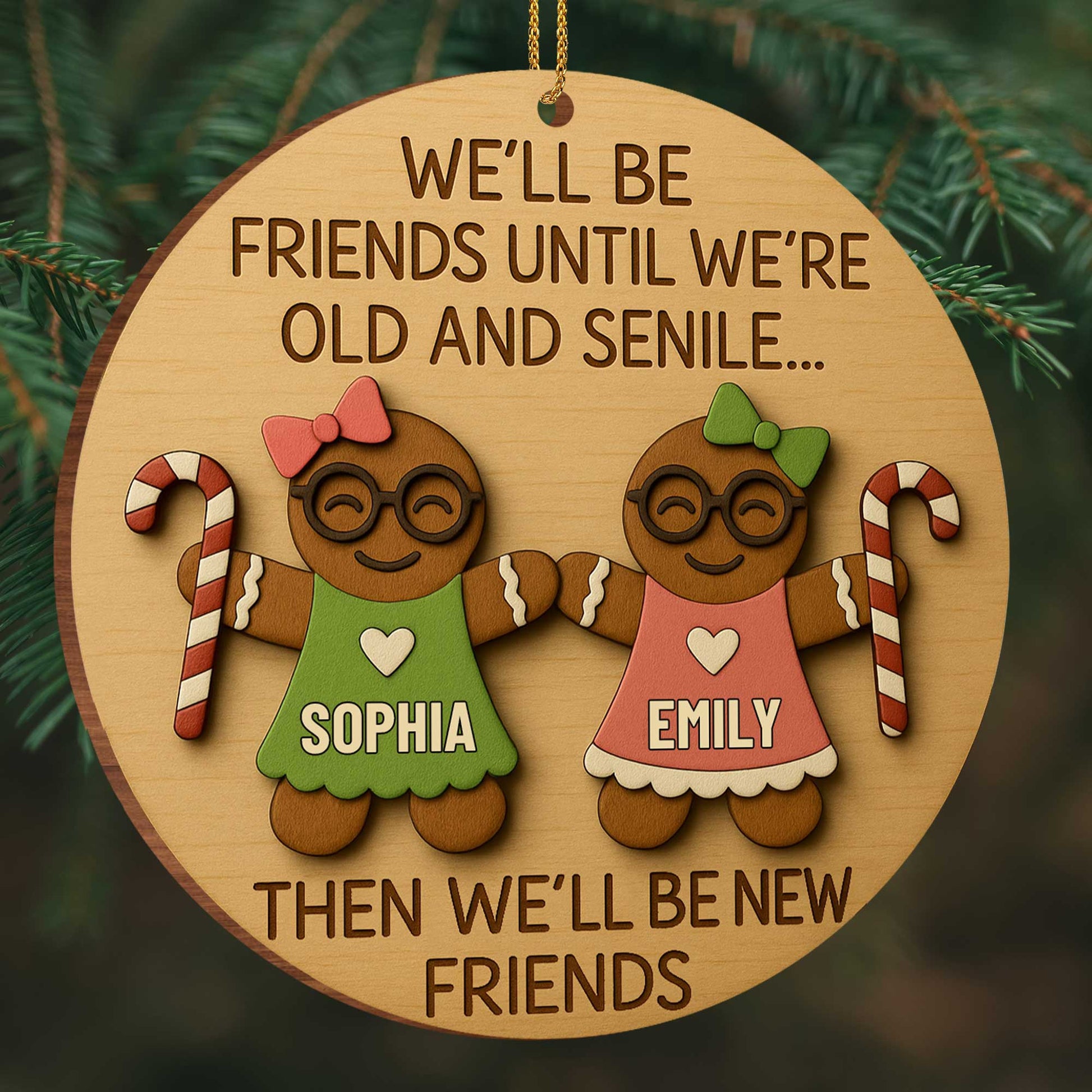 We'll Be Friends Until We're Old, Gingerbread And Candy Cane
