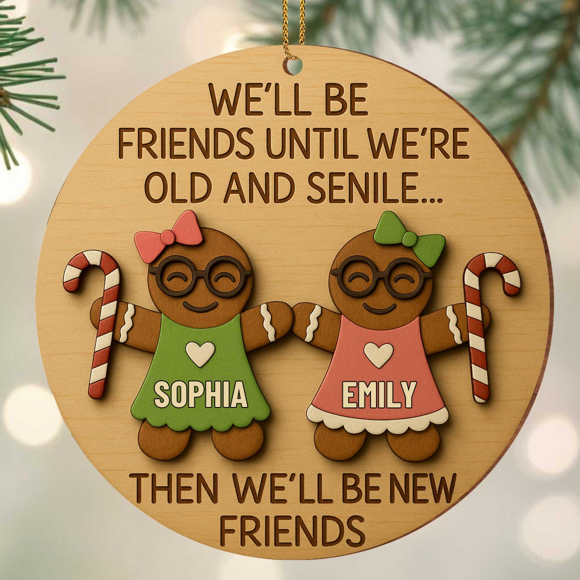 We'll Be Friends Until We're Old, Gingerbread And Candy Cane