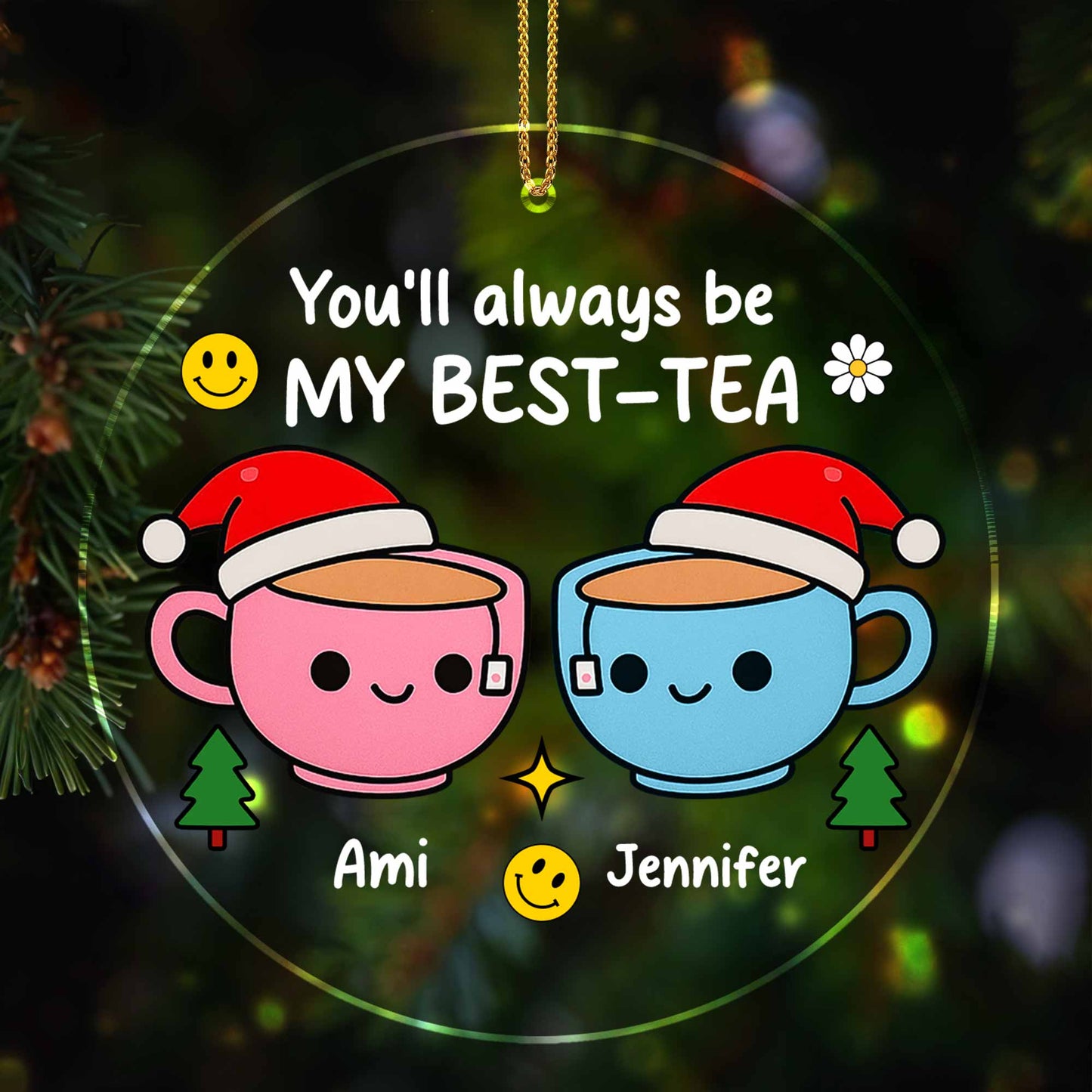 You'll Always Be My Best-Tea, Smiling Tea Cups