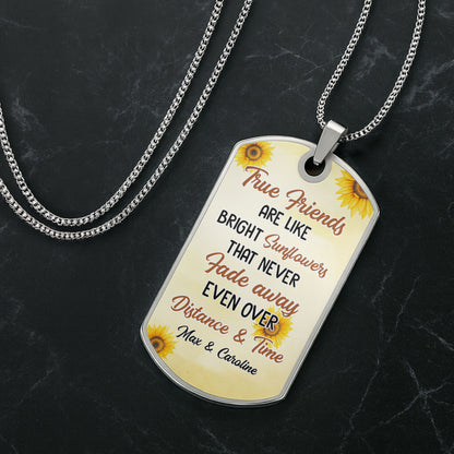 True Friends Like Bright Sunflowers That Never Fade