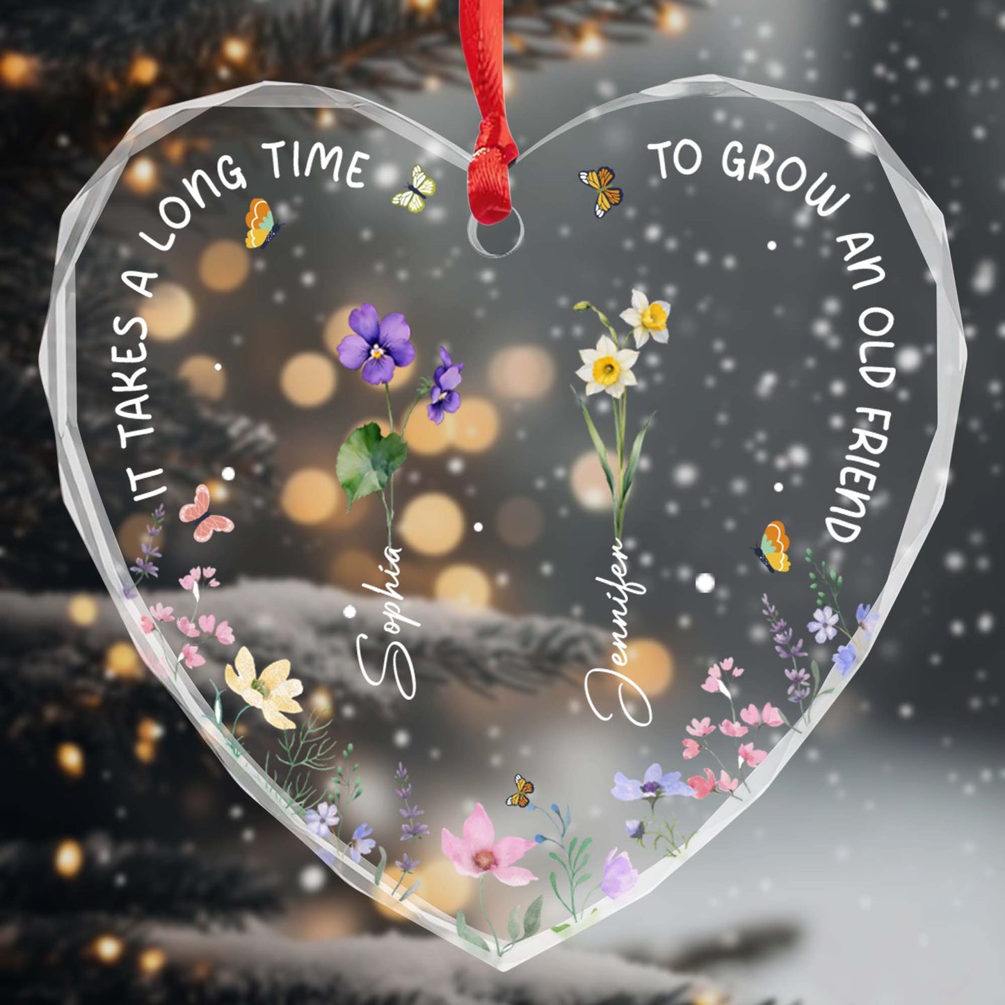 It Takes A Long Time To Grow An Old Friend Heart Ornament