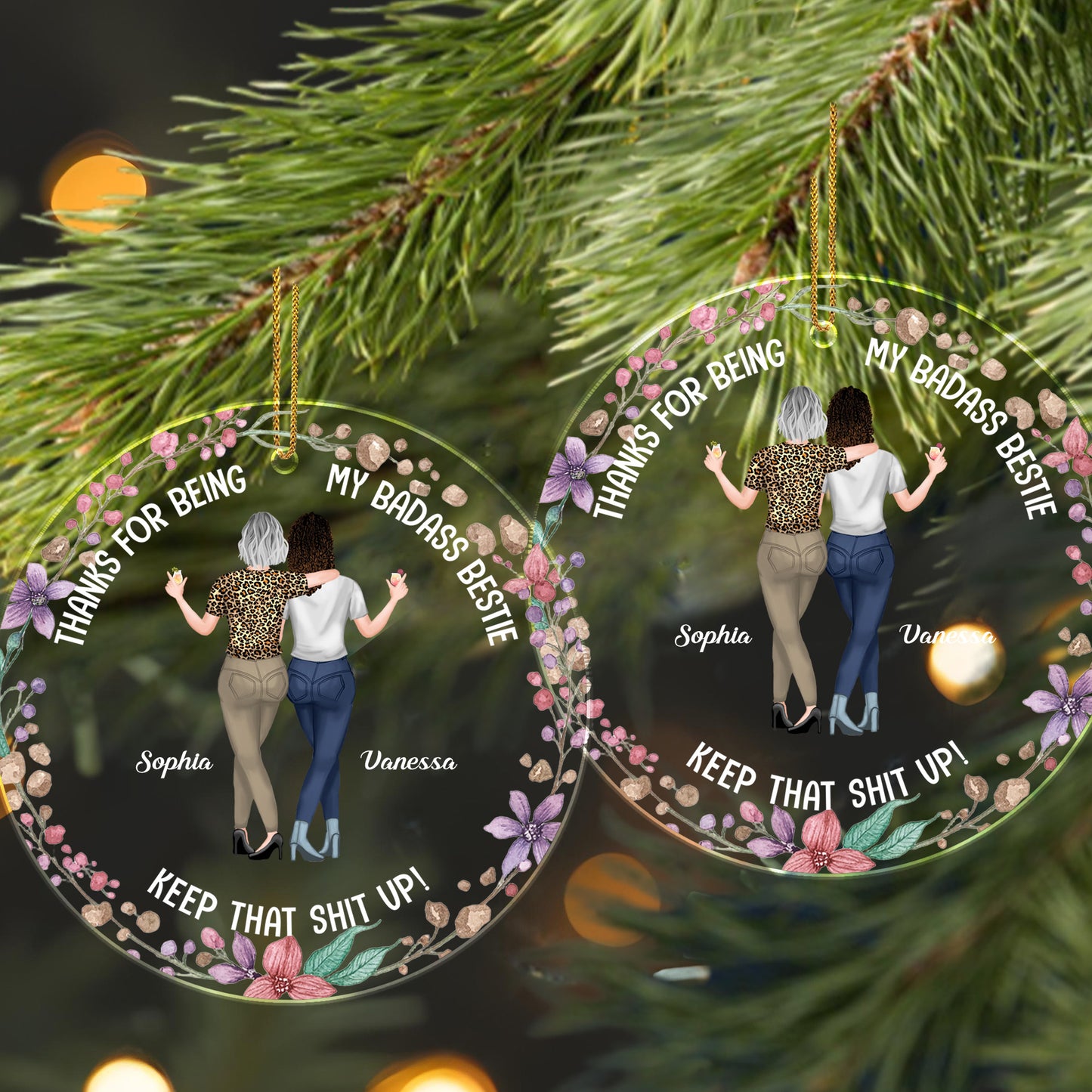 Thanks For Being My Badass Bestie, Flowers