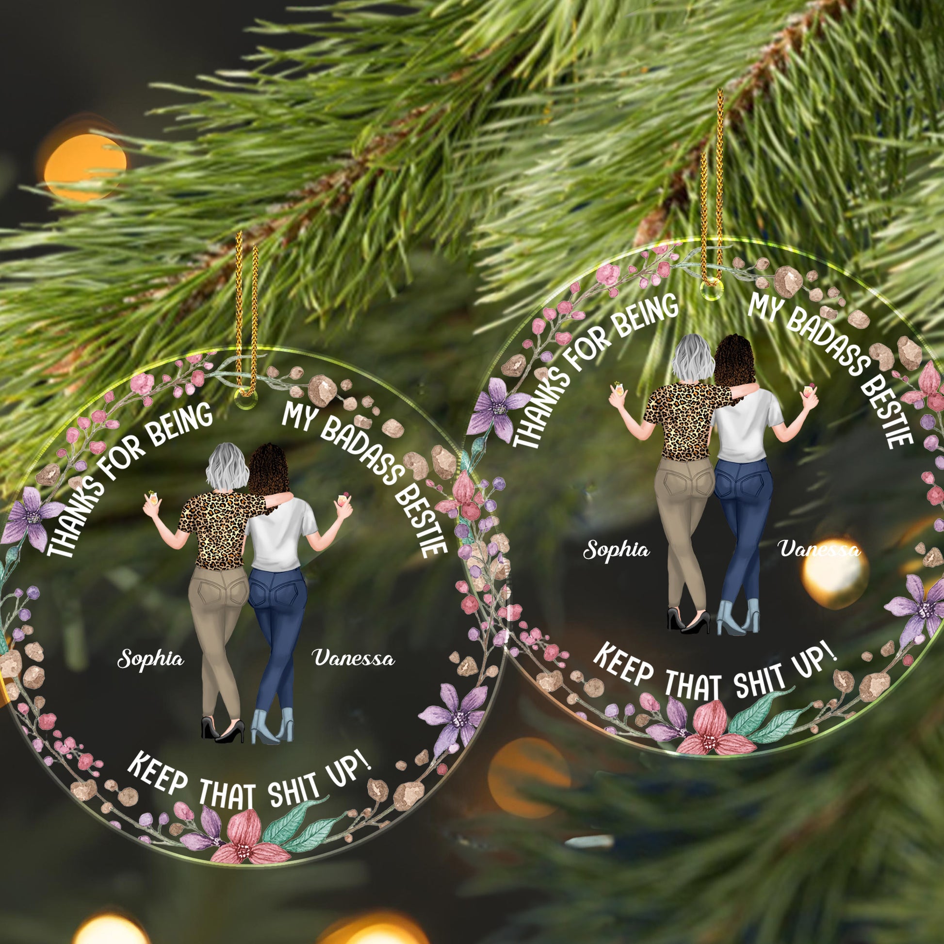 Thanks For Being My Badass Bestie, Flowers